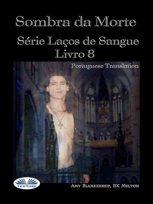 cover image of Sombra Da Morte (Livro 8 Com Encadernação Do Sangue)